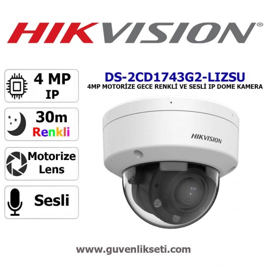 Hikvision DS-2CD1743G2-LIZSU 4MP motorize lensli 30 metre gece görüşlü sesli dome güvenlik kamerası